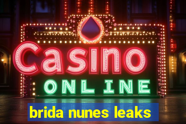 brida nunes leaks